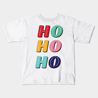 Ho Ho Ho Kids T-Shirt